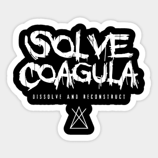 SOLVE COAGULA Sticker